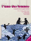 L'âme des femmes (seconde édition) - ouvrage collectif sous la direction d'Agnès Vincent