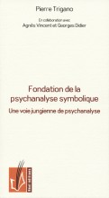 Fondation de la psychanalyse symbolique