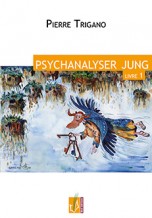 Psychanalyser Jung - Livre 1